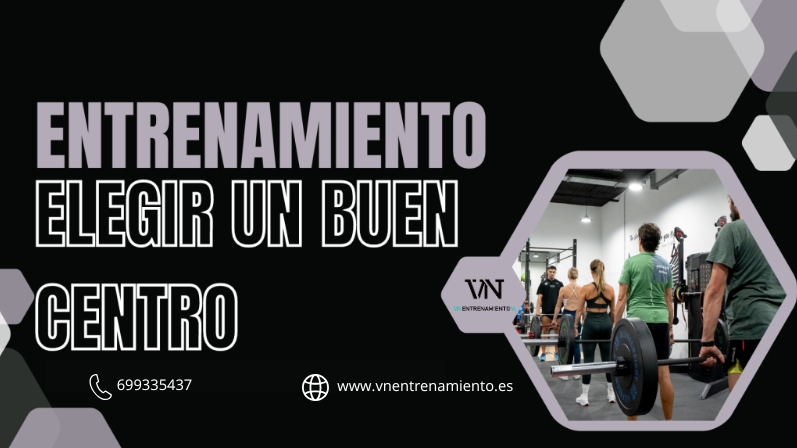 Elegir un buen centro de entrenamiento