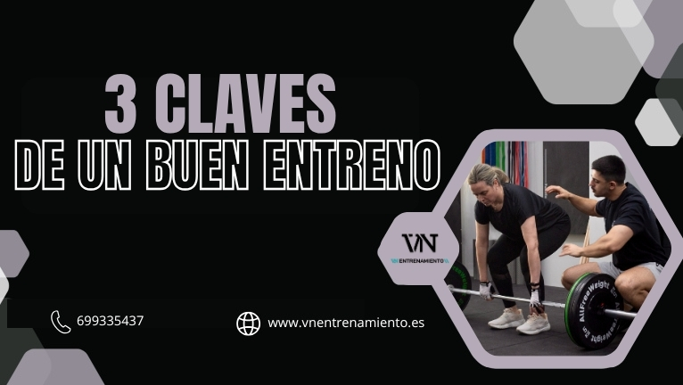 3 claves de un buen entreno