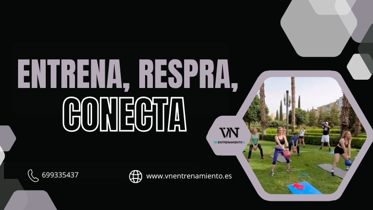 entrena, respira, conecta