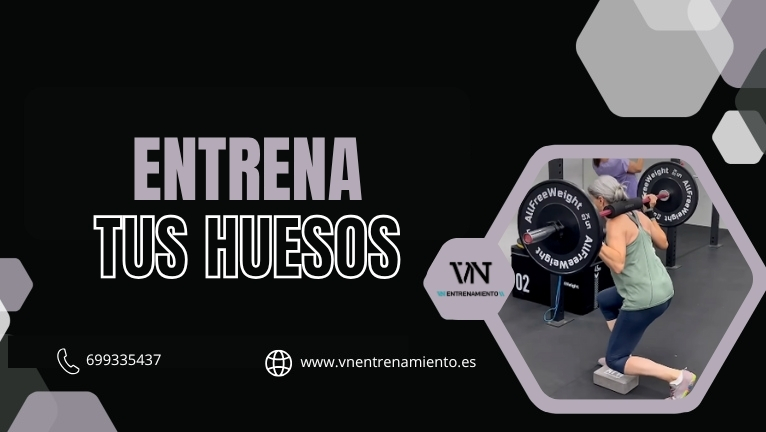 Entrena tus huesos