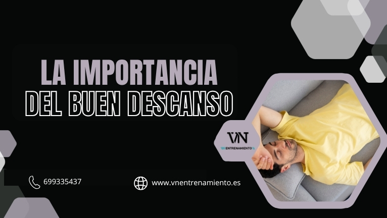 la importancia del buen descanso